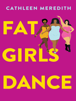 cover image of Fat Girls Dance